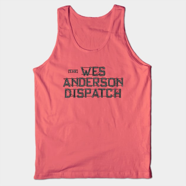 The French Wes Anderson Dispatch Tank Top by bernatc